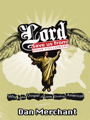 cover image of Lord, Save Us From Your Followers